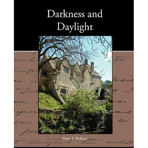 Darkness and Daylight