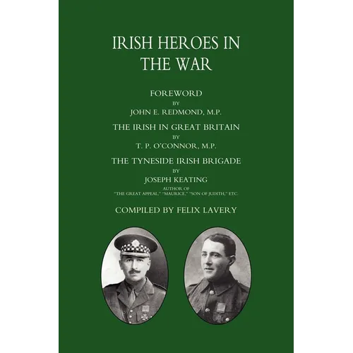 (Tyneside Irish Brigade) Irish Heroes in the War