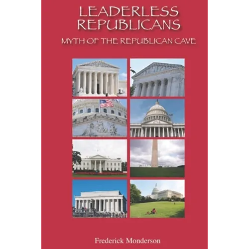 Leaderless Republicans: Myth of the Republican Cave