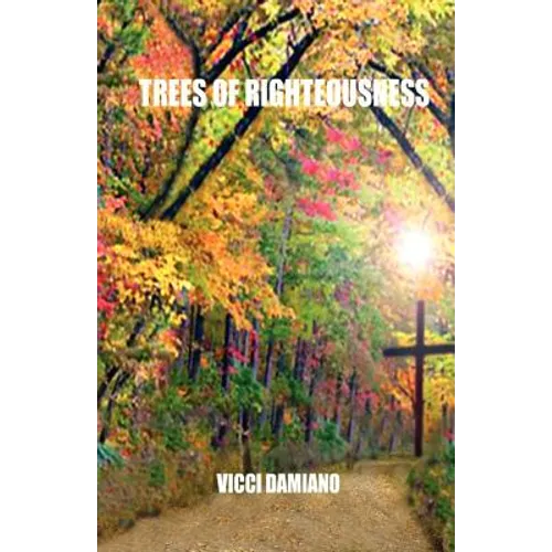 Trees of Righteousness