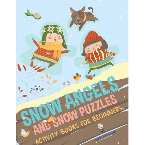 Snow Angels and Snow Puzzles: Christmas Activity Books for Beginners