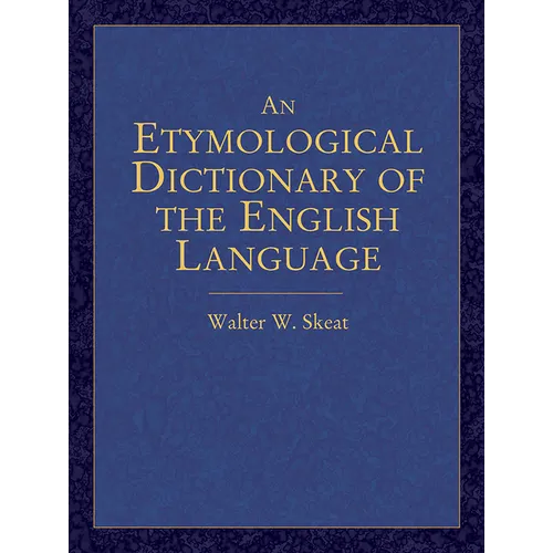 An Etymological Dictionary of the English Language