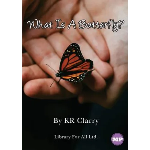 What Is A Butterfly?