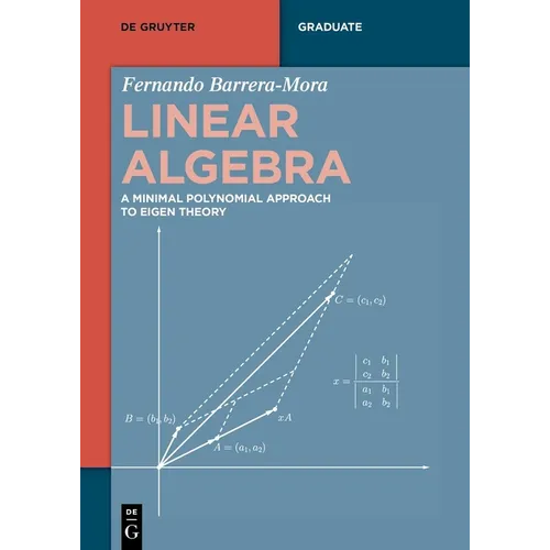 Linear Algebra: A Minimal Polynomial Approach to Eigen Theory