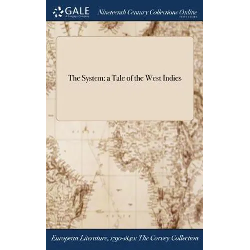 The System: a Tale of the West Indies