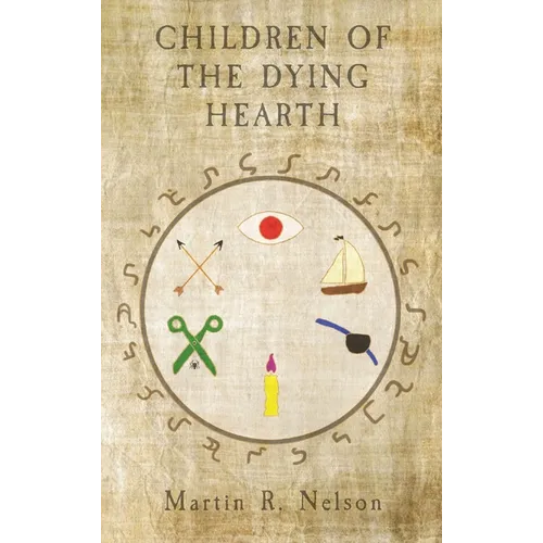 Children of the Dying Hearth: The Annals of Tessian, Book 1