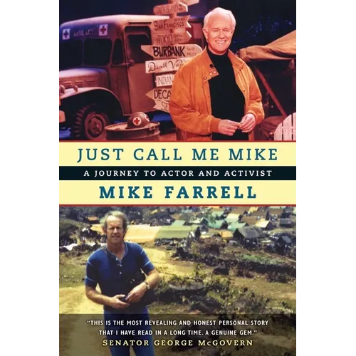 Just Call Me Mike: A Journey to Actor and Activist