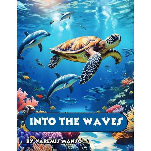Into the Waves