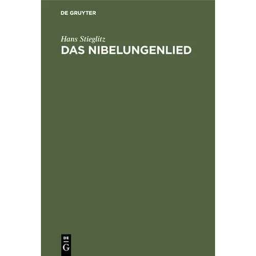 Das Nibelungenlied: Altbayerisch Erzählt