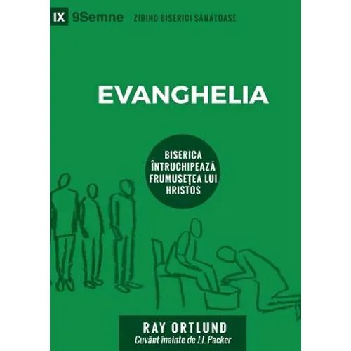 The Gospel / Evanghelia: How the Church Portrays the Beauty of Christ