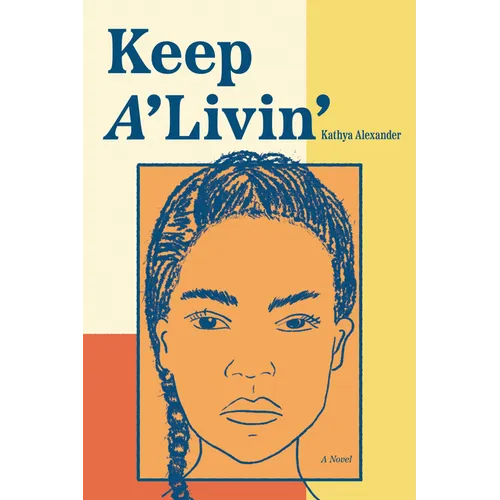 Keep A'Livin'