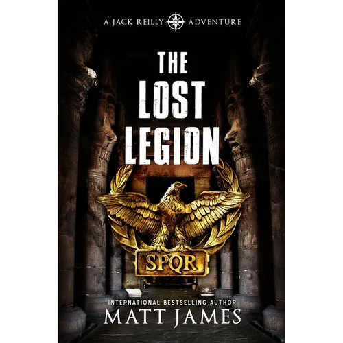 The Lost Legion: An Archaeological Thriller