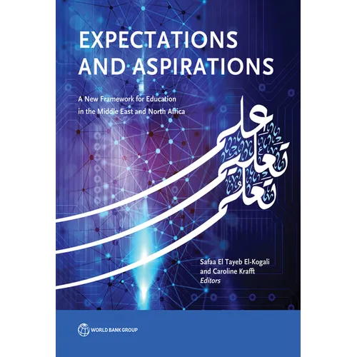 Expectations and Aspirations: A New Framework for Education in the Middle East and North Africa