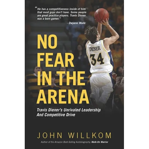 No Fear In The Arena: Travis Diener's Unrivaled Leadership and Competitive Drive