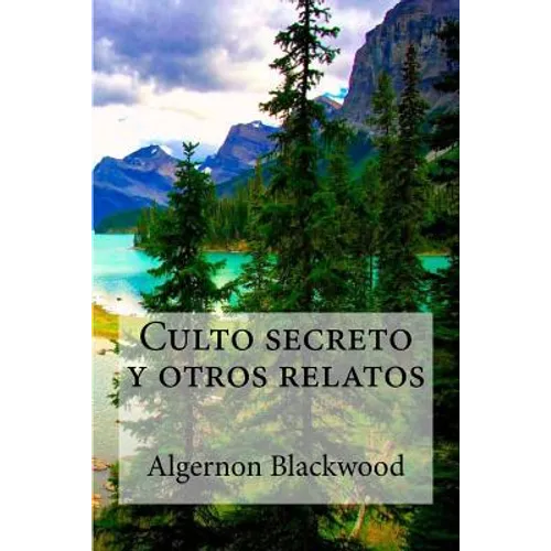 Culto secreto y otros relatos