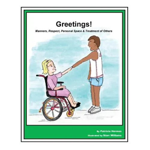 Story Book 9 Greetings: Manners Respect Personal Space & Treatment of Others