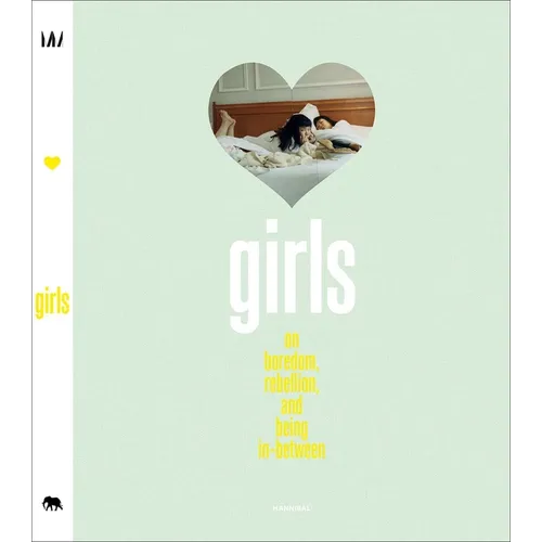 Girls: On Boredom, Rebellion and Being In-Between