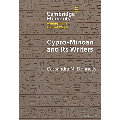 Cypro-Minoan and Its Writers