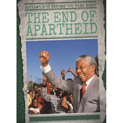 The End of Apartheid