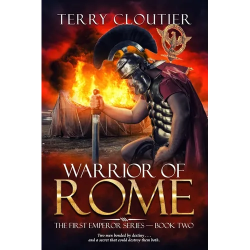 Warrior of Rome: A Novel of Ancient Rome