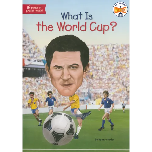 What Is the World Cup?