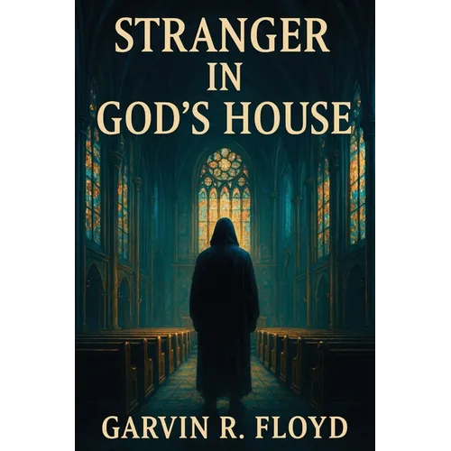 Stranger In God's House