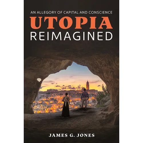 Utopia Reimagined: An Allegory of Capital and Conscience
