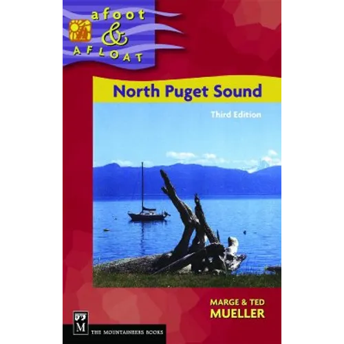 Afoot & Afloat North Puget Sound