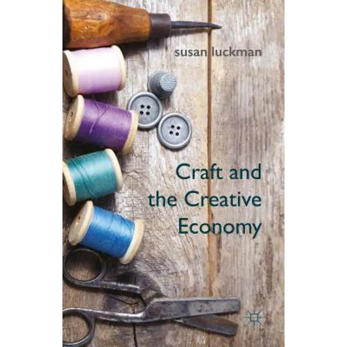 Craft and the Creative Economy