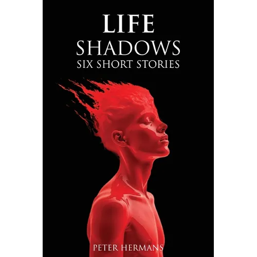 Life Shadows