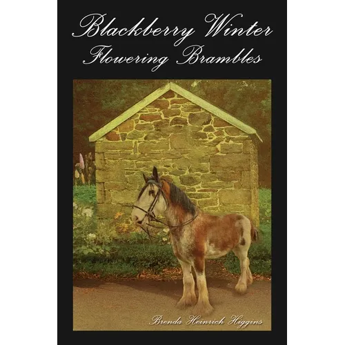 Blackberry Winter Flowering Brambles