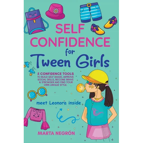 Self Confidence for Tween Girls