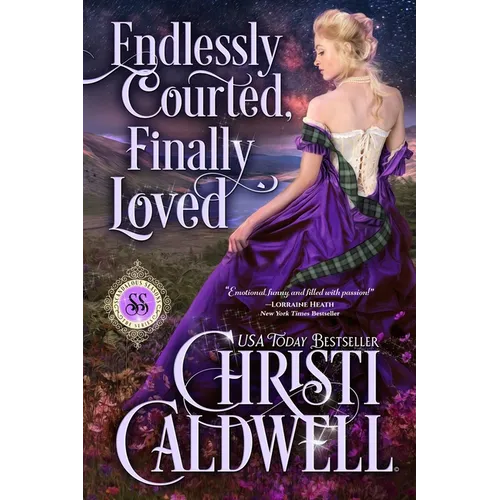 Endlessly Courted, Finally Loved