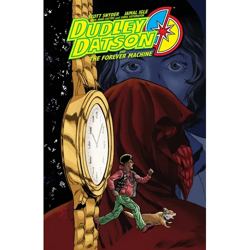 Dudley Datson and the Forever Machine