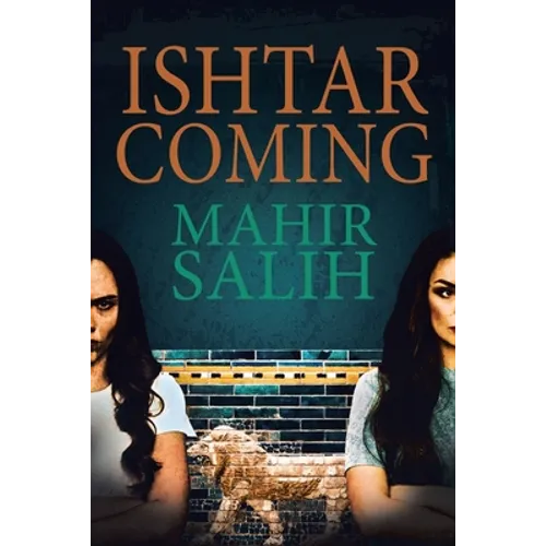 Ishtar Coming
