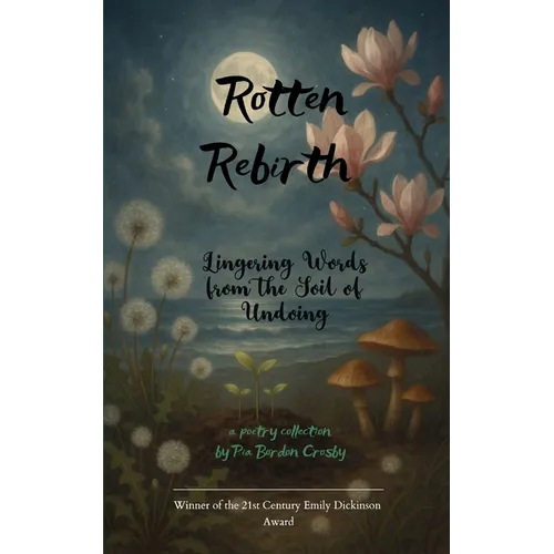 Rotten Rebirth
