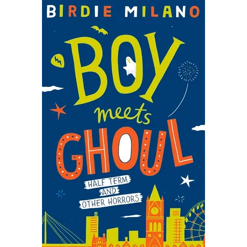 Boy Meets Ghoul: Volume 1