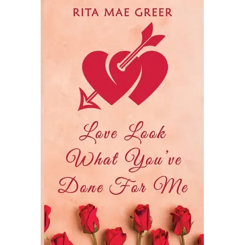 Love Look What You've Done For Me