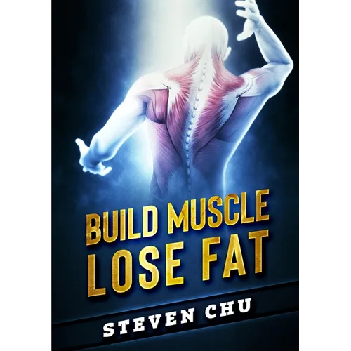 Build Muscle Lose Fat