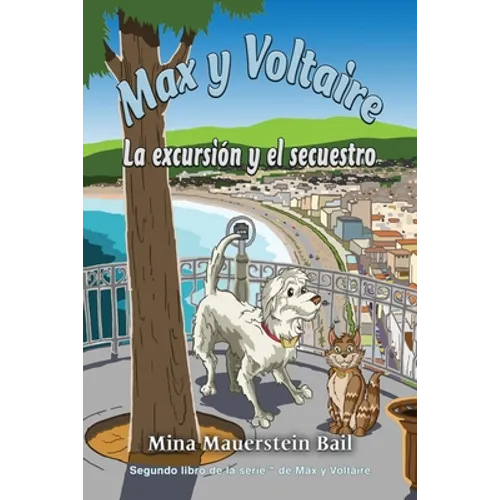 Max y Voltaire: La excursión y el secuestro