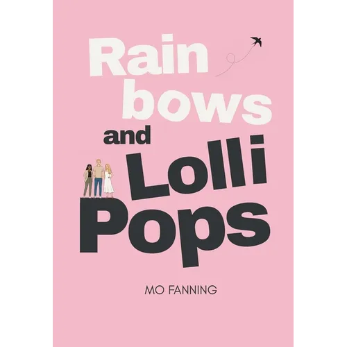 Rainbows and Lollipops