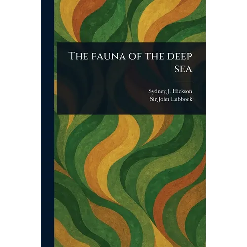 The Fauna of the Deep Sea