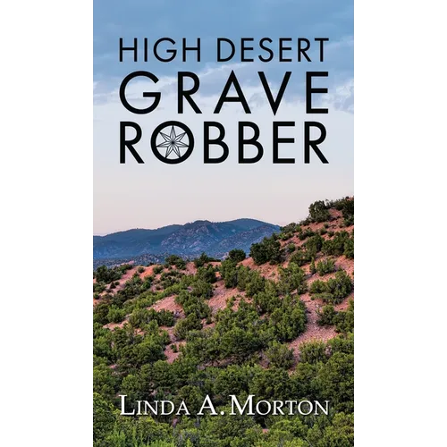High Desert Grave Robber