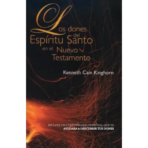 Los Dones del Espiritu Santo En El Nuevo Testamento