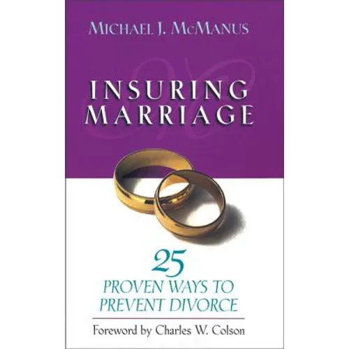 The Insuring Marriage: 25 Proven Ways to Prevent Divorce