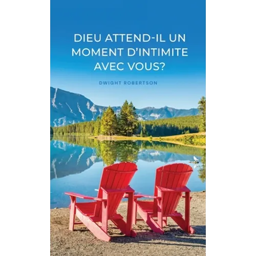 Dieu attend-il un rendez-vous avec vous ?
