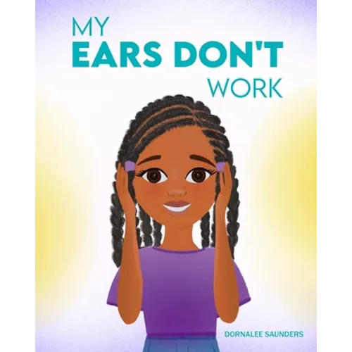 My Ears Don't Work
