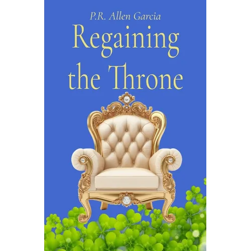 Regaining the Throne