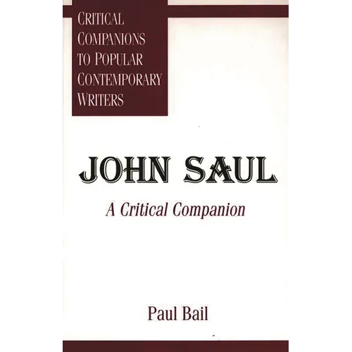 John Saul: A Critical Companion