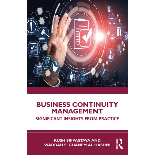 Business Continuity Management: Significant Insights from Practice